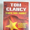 Cover Art for 9788408054030, Clave Red Rabbit (Spanish Edition) by Tom Clancy