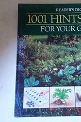 Cover Art for 9780864492708, 1001 Hints & Tips for the Garden by Various Contributors