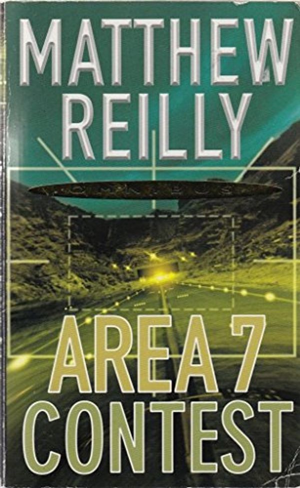 Cover Art for 9780330443746, Omnibus: Area 7 & Contest by Matthew Reilly