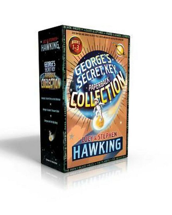 Cover Art for 9781481484343, George's Secret Key Paperback CollectionGeorge's Secret Key to the Universe; George's C... by Lucy Hawking