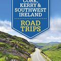 Cover Art for B07ZJWDRMV, Lonely Planet Cork, Kerry & Southwest Ireland Road Trips (Travel Guide) by Lonely Planet, Neil Wilson, Clifton Wilkinson