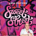 Cover Art for 9781743367698, Sweet StreetShow-stopping sweet treats and rockstar desserts by Anna Polyviou