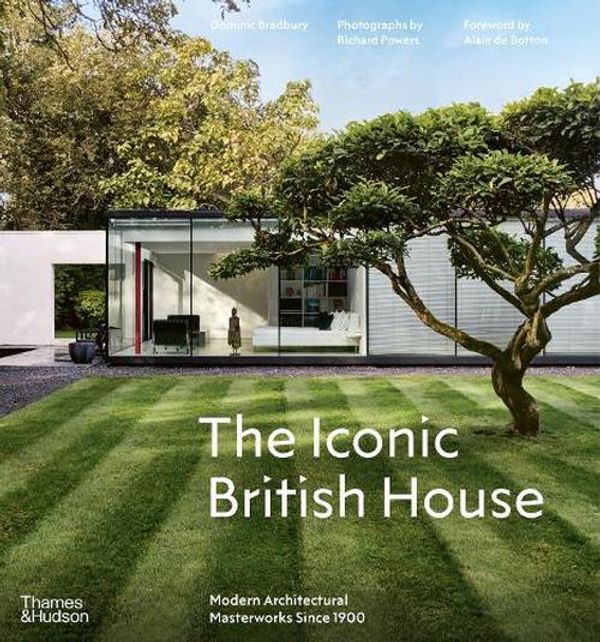 Cover Art for 9780500343746, The Iconic British House: Modern Architectural Masterworks From 1900 to the Present by Richard Powers