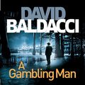 Cover Art for B08QJP58ZQ, A Gambling Man by David Baldacci