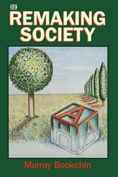 Cover Art for 9780921689027, Remaking Society by Murray Bookchin