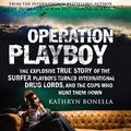 Cover Art for B07HB5ZHWB, Operation Playboy by Kathryn Bonella