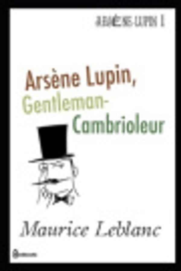 Cover Art for 9781697773378, Ars�ne Lupin, Gentleman-Cambrioleur by Maurice Leblanc
