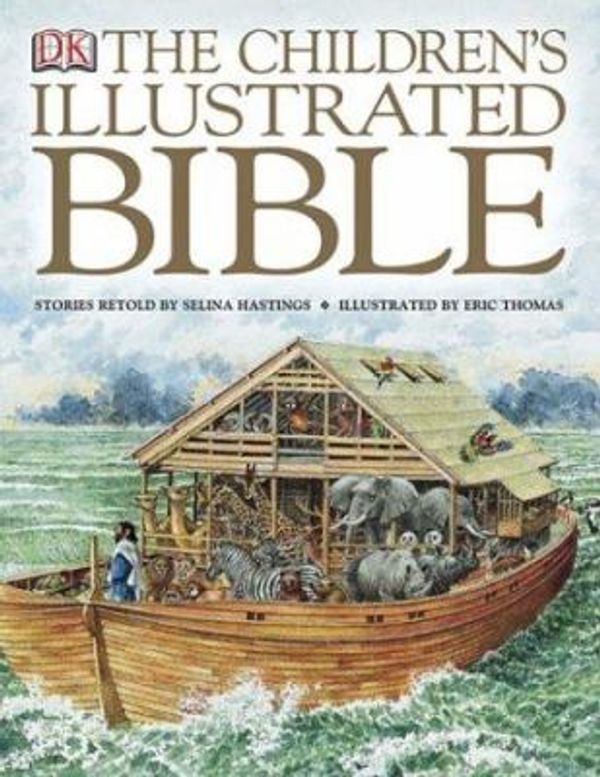Cover Art for 0690472002611, Children's Illustrated Bible by Selina Hastings