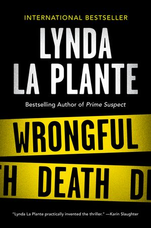 Cover Art for 9780062355935, Wrongful Death by La Plante, Lynda