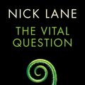 Cover Art for 9780393088816, The Vital Question by Nick Lane