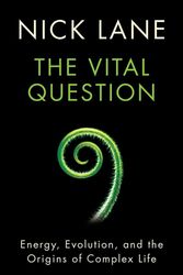 Cover Art for 9780393088816, The Vital Question by Nick Lane