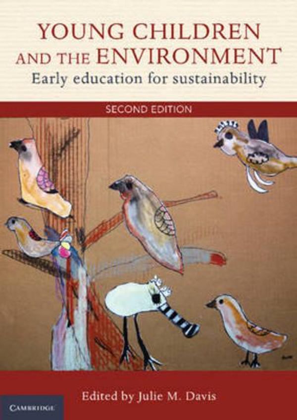 Cover Art for 9781316213728, Young Children and the Environment: Early Education for Sustainability by Julie M. Davis