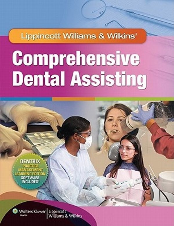 Cover Art for 9781582558158, Lippincott Williams & Wilkins’ Comprehensive Dental Assisting by Lippincott Williams & Wilkins