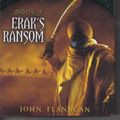 Cover Art for 0645492548397, [Erak's Ransom: Book 7 (Ranger's Apprentice)] [Author: Flanagan Ph., John] [January, 2010] by John Flanagan