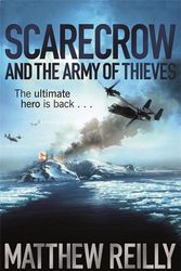Cover Art for 9781409103158, Scarecrow and the Army of Thieves by Matthew Reilly