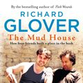 Cover Art for 9780730400752, The Mud House by Richard Glover