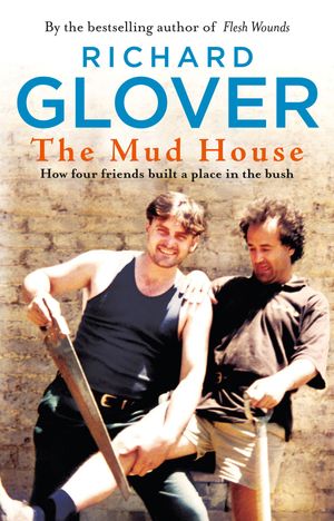 Cover Art for 9780730400752, The Mud House by Richard Glover