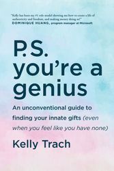 Cover Art for 9781953295705, P.S. You're a Genius by Kelly Trach