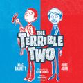 Cover Art for 9781481515283, The Terrible Two by Jory John