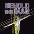 Cover Art for 9780850310047, Behold the Man by Michael Moorcock