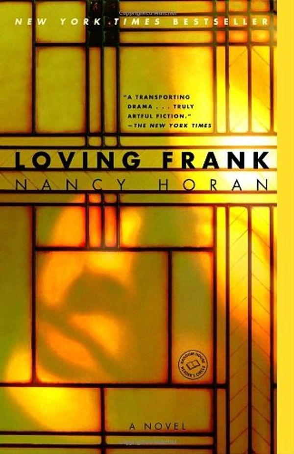 Cover Art for 9781423332862, Loving Frank by Nancy Horan