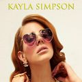 Cover Art for 9781386495758, Lana Del Rey by Kayla Simpson