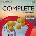 Cover Art for 9781108525220, Complete Preliminary Student's Book without Answers with Online Workbook: For the Revised Exam from 2020 by Emma Heyderman, Peter May