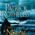 Cover Art for 8601300468570, The Name of the Wind (Kingkiller Chronicles) by Patrick Rothfuss