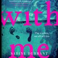 Cover Art for 9781473608306, Lie With Me by Sabine Durrant