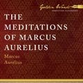 Cover Art for 9781604445084, The Meditations of Marcus Aurelius by Marcus Aurelius