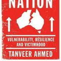 Cover Art for 9781925501346, Fragile Nation: Vulnerability, Resilience and Victimhood by Tanveer Ahmed