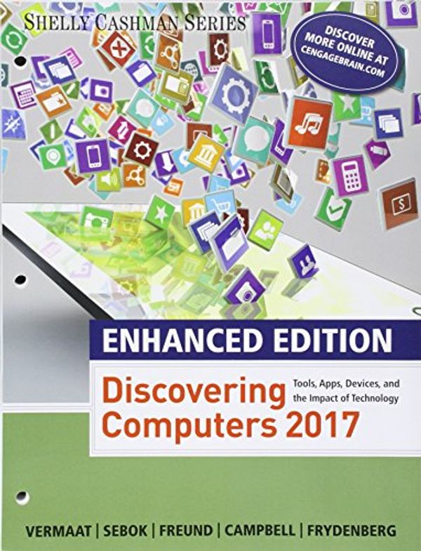 Cover Art for 9781337351898, Discovering Computers 2017 + Mindtap Computing, 1 Term - 6 Months Access Card by Misty E. Vermaat, Susan L. Sebok, Steven M. Freund, Mark Frydenberg, Jennifer T. Campbell