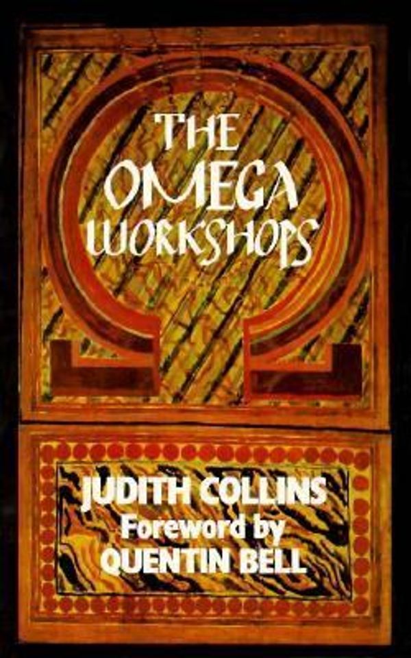 Cover Art for 9780226113753, The Omega Workshops by Judith Collins