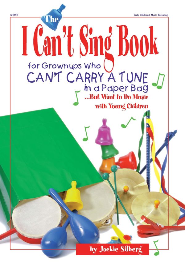 Cover Art for 9780876595848, The I Can't Sing Book by Jackie Silberg