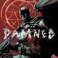 Cover Art for 0761941349558, Batman Damned #1 NM 9.8 Uncensored 1st Print Jim Lee Mature Feat. Constantine by Brian Azzarello Lee Bermejo