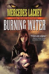 Cover Art for 9780765313171, Burning Water by Mercedes Lackey