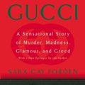 Cover Art for 9780060937751, House of Gucci by Sara Gay Forden