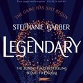 Cover Art for 9781473629202, Legendary: The magical Sunday Times bestselling sequel to Caraval by Stephanie Garber