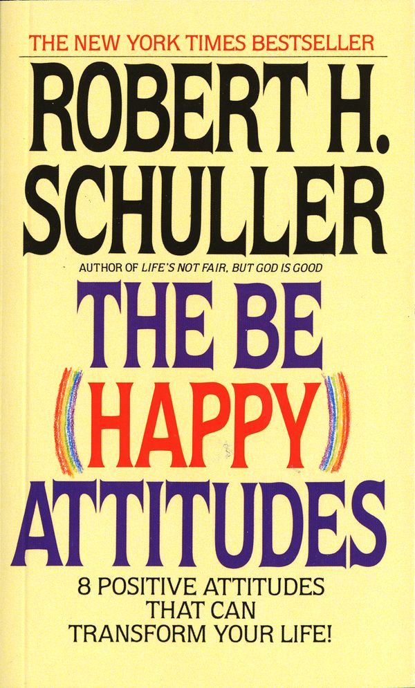 Cover Art for 9780553264586, Be Happy Attitudes by Robert Schuller