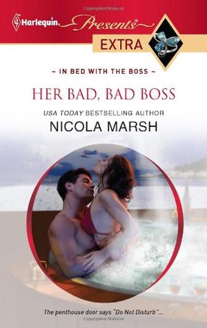 Cover Art for 9780373528158, Her Bad, Bad Boss by Nicola Marsh