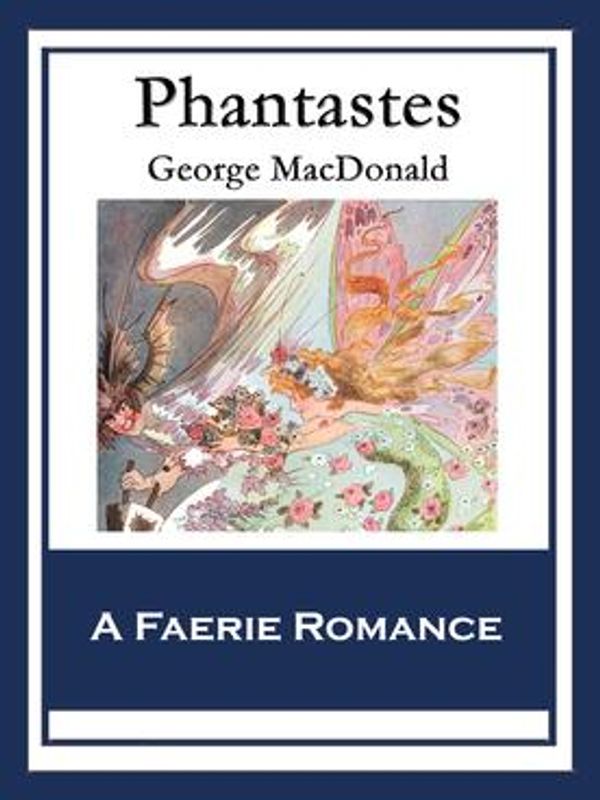 Cover Art for 9781515401872, Phantastes by George MacDonald