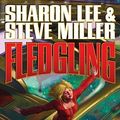 Cover Art for 9781439133439, Fledgling by Sharon Lee, Steve Miller