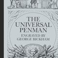 Cover Art for 9781607967569, The Universal Penman by George Bickham