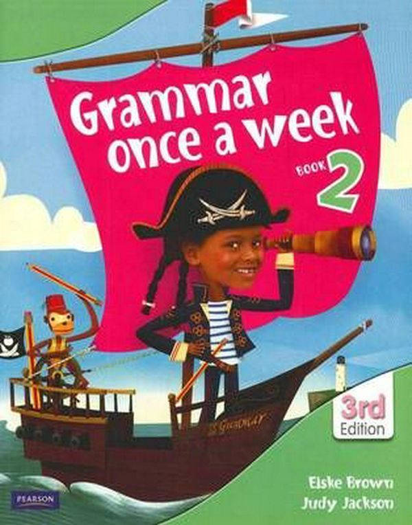 Cover Art for 9781442509665, Grammar Once a Week - Book 2: Book 2 by Eiske Brown, Judy Jackson