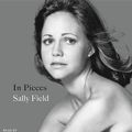 Cover Art for 9781549145445, In Pieces by Sally Field