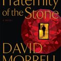 Cover Art for 9780345514509, The Fraternity of the Stone by David Morrell