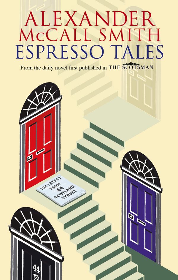 Cover Art for 9780748110704, Espresso Tales by Alexander McCall Smith