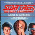 Cover Art for 9780671687083, A Call to Darkness (Star Trek The Next Generation, Book 9) by Michael Jan Friedman