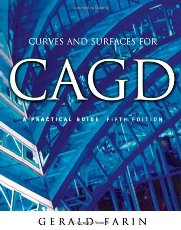 Cover Art for 9781558607378, Curves and Surfaces for CAGD by Gerald Farin