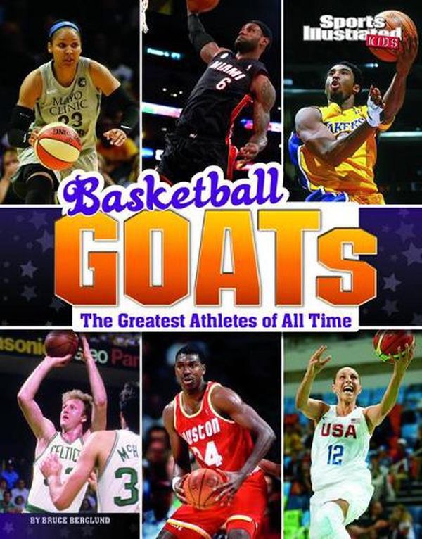 Cover Art for 9781666321555, Basketball Goats: The Greatest Athletes of All Time by Bruce Berglund